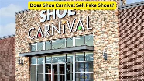 is shoe carnival shoes fake|shoe carnival reviews.